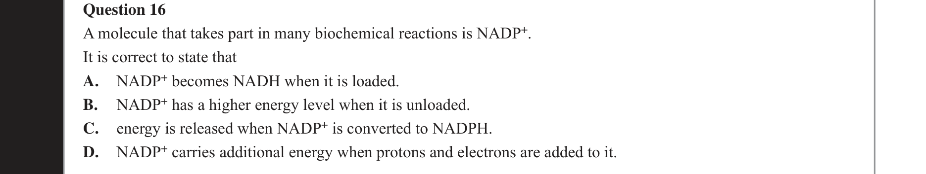 Biology 2017 Exam Question 16 — Light dependent stage inputs and outputs