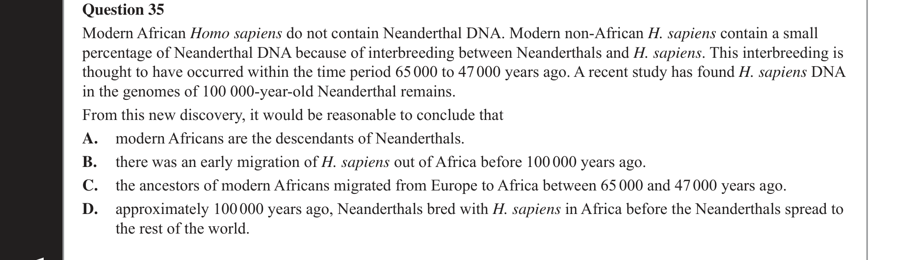 Biology 2017 Exam Question 35 — Homo sapiens and Homo neanderthalensis interbreeding, mtDNA and whole genome migration evidence