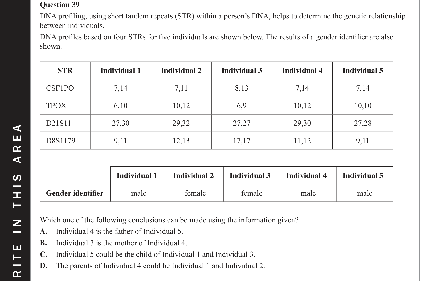 Biology 2017 Exam Question 39 — Gel electrophoresis and DNA profiling