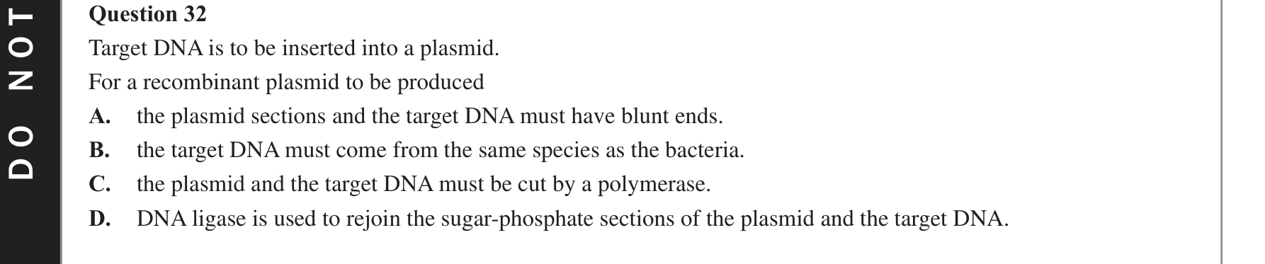 Biology 2020 Exam Question 32 — Enzymes for DNA manipulation, Recombinant plasmids and bacterial transformation