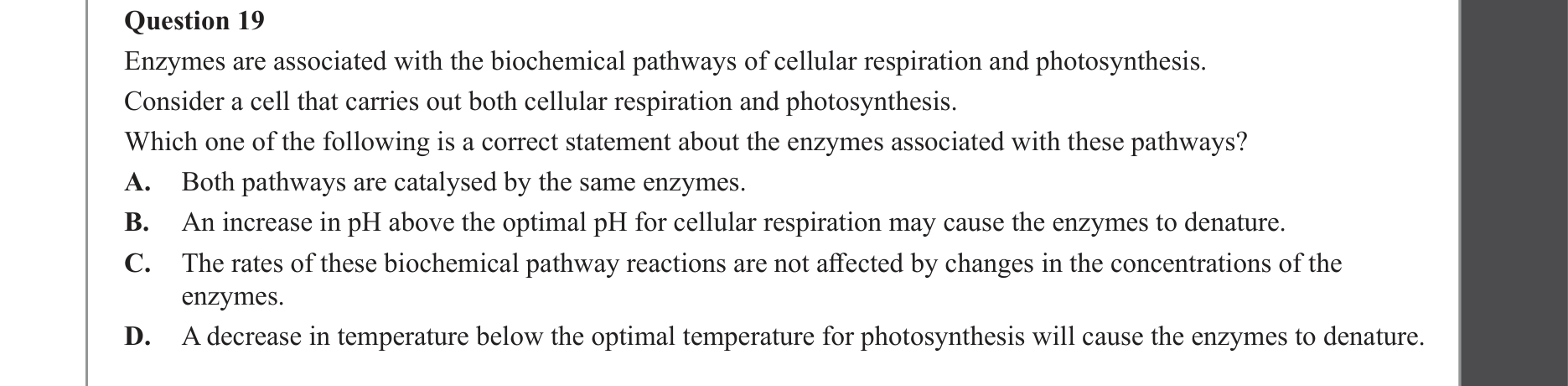 Biology 2022 Exam Question 19 — Factors affecting enzyme function, Temperature and pH effects on enzymes
