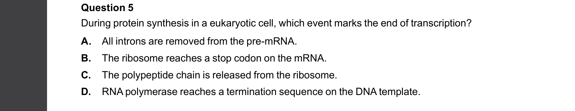 Biology 2025 Exam Question 5 — Transcription and RNA processing