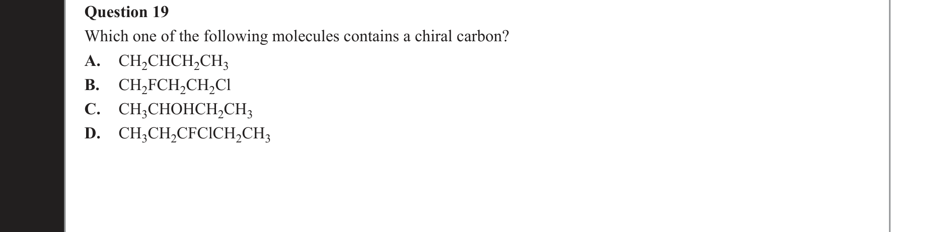 Chemistry 2018 Exam Question 19 — Chiral centres, Isomers