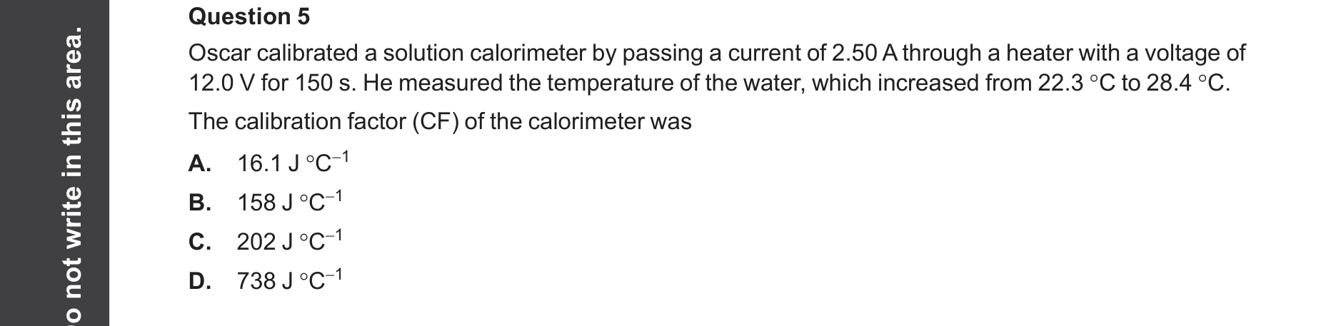Chemistry 2025 Exam Question 5 — Calibration factor, Calorimetry