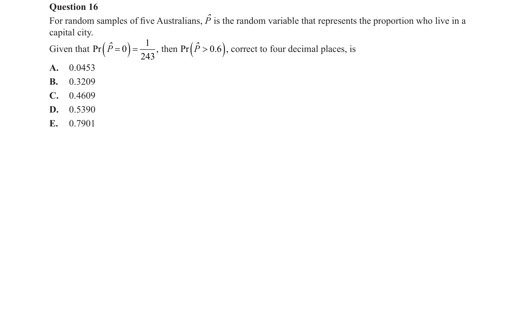 Mathematical Methods 2017 Exam 2 Question 16 — Probability, Binomial distribution, Sample proportions