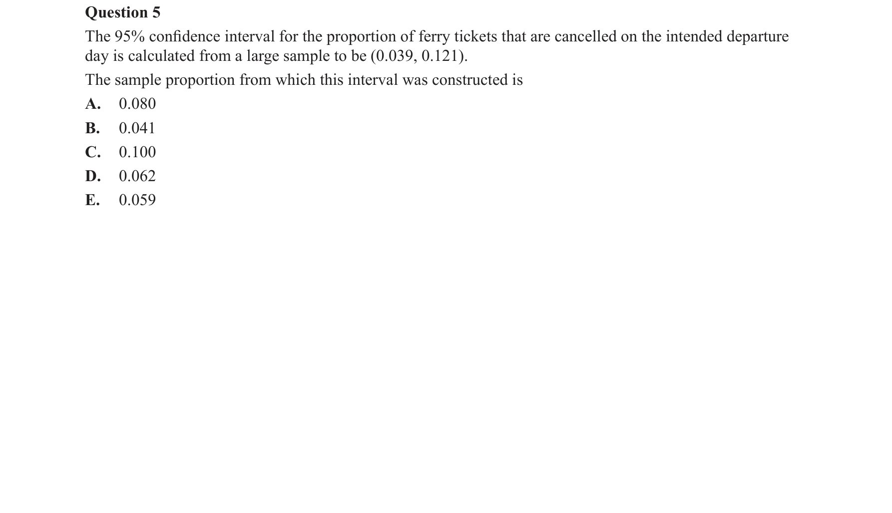 Mathematical Methods 2017 Exam 2 Question 5 — Probability, Sample proportions, Confidence intervals
