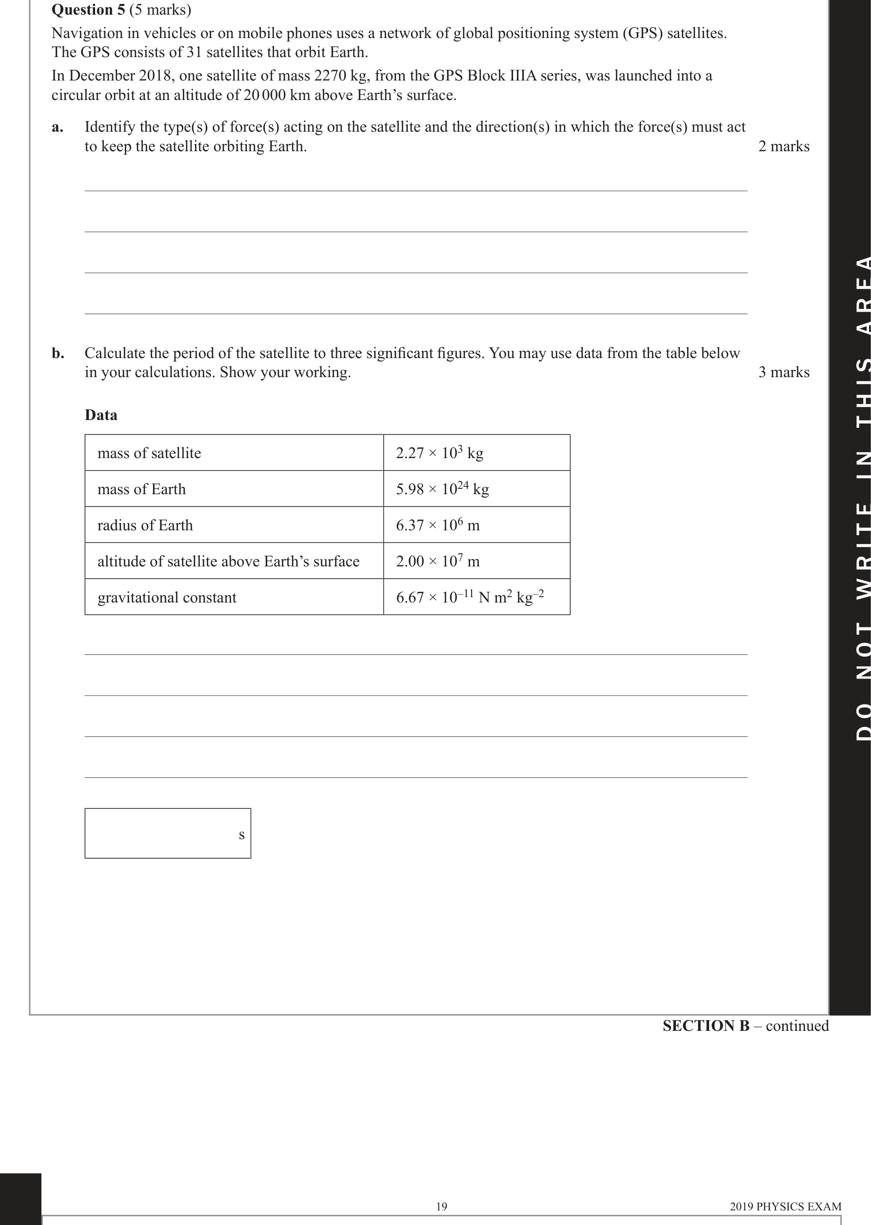 Physics 2019 Exam Question 5(a) — Satellite orbital motion, Gravitational acceleration effects