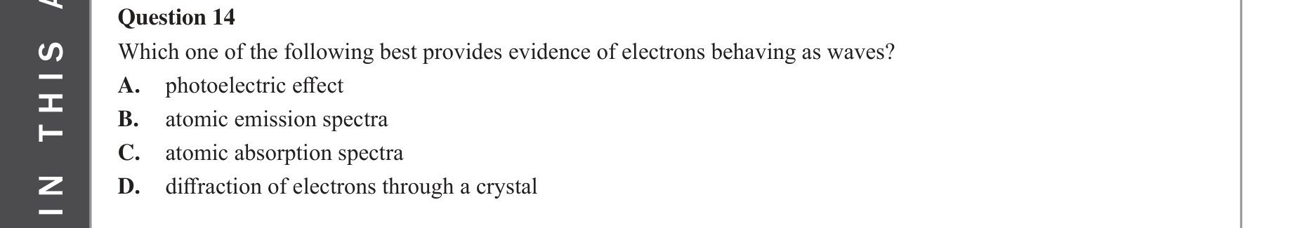 Physics 2022 Exam Question 14 — Electron diffraction evidence, de Broglie wavelength concept