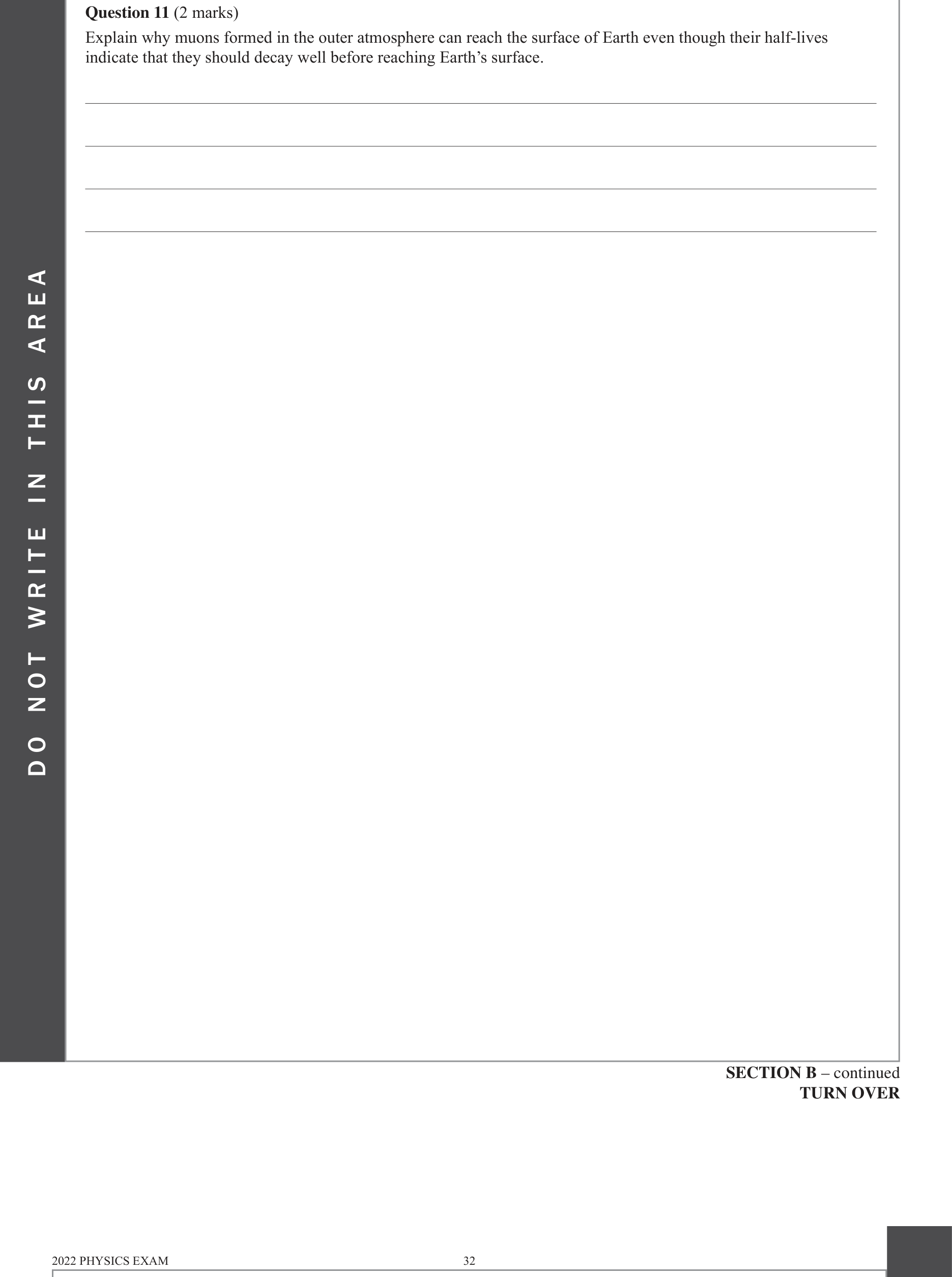 Physics 2022 Exam Question 11 — Time dilation formula, Relativistic phenomena examples
