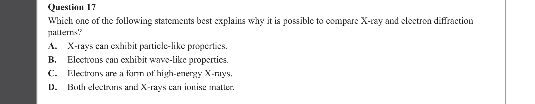 Physics 2023 Exam Question 17 — Electron diffraction evidence, de Broglie wavelength concept