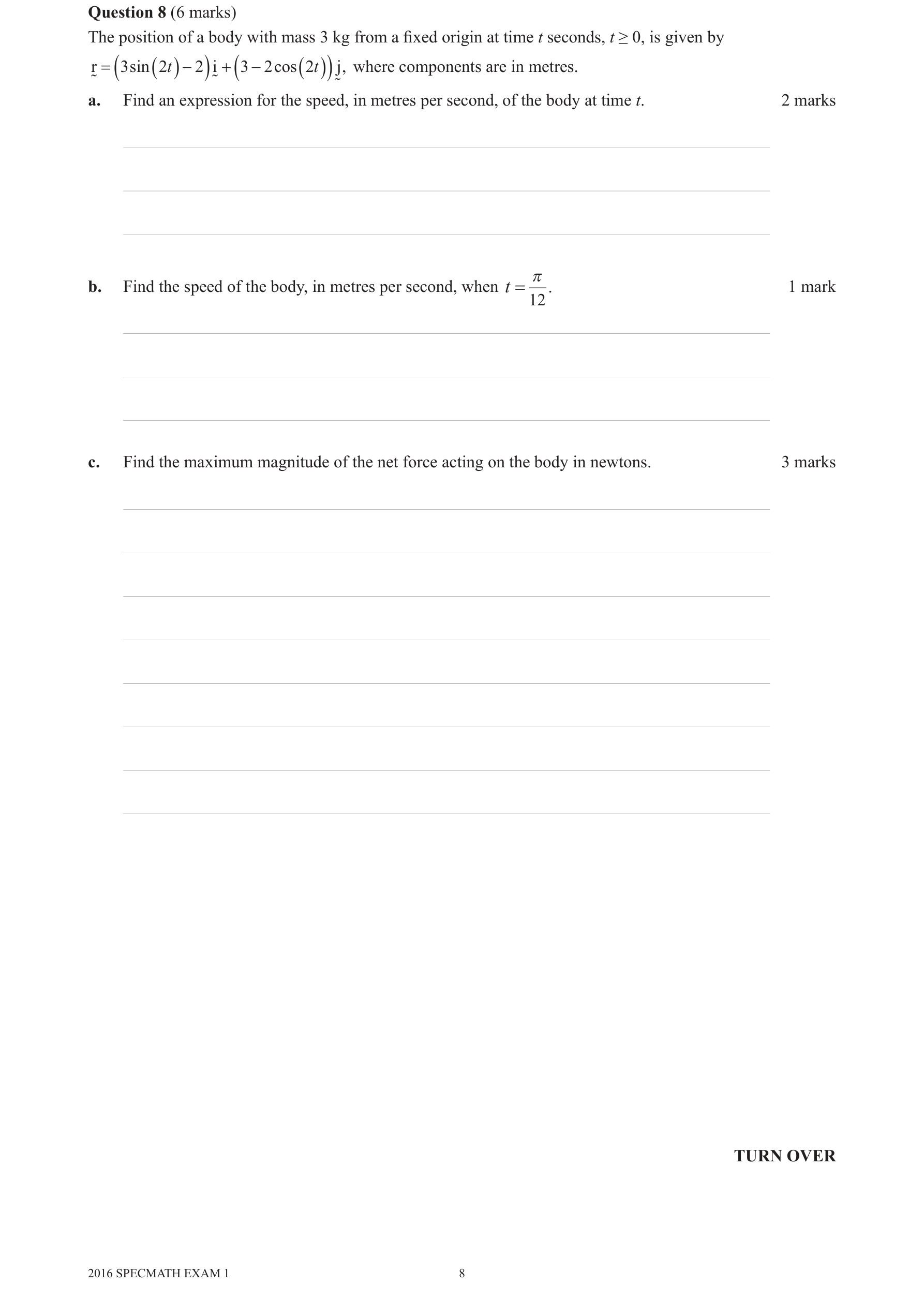 Specialist Mathematics 2016 Exam 1 Question 8(c) — Vector kinematics in two and three dimensions, Differentiation of vector functions