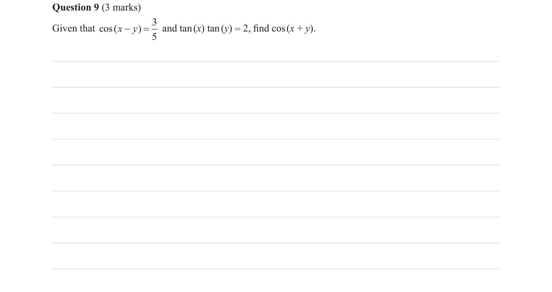 Specialist Mathematics 2016 Exam 1 Question 9 — Trigonometric identities in integration