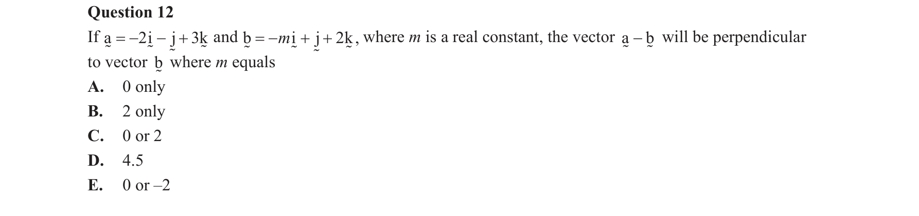 Specialist Mathematics 2016 Exam 2 Question 12 — Parallel and perpendicular vectors, Scalar (dot) product and resolutes