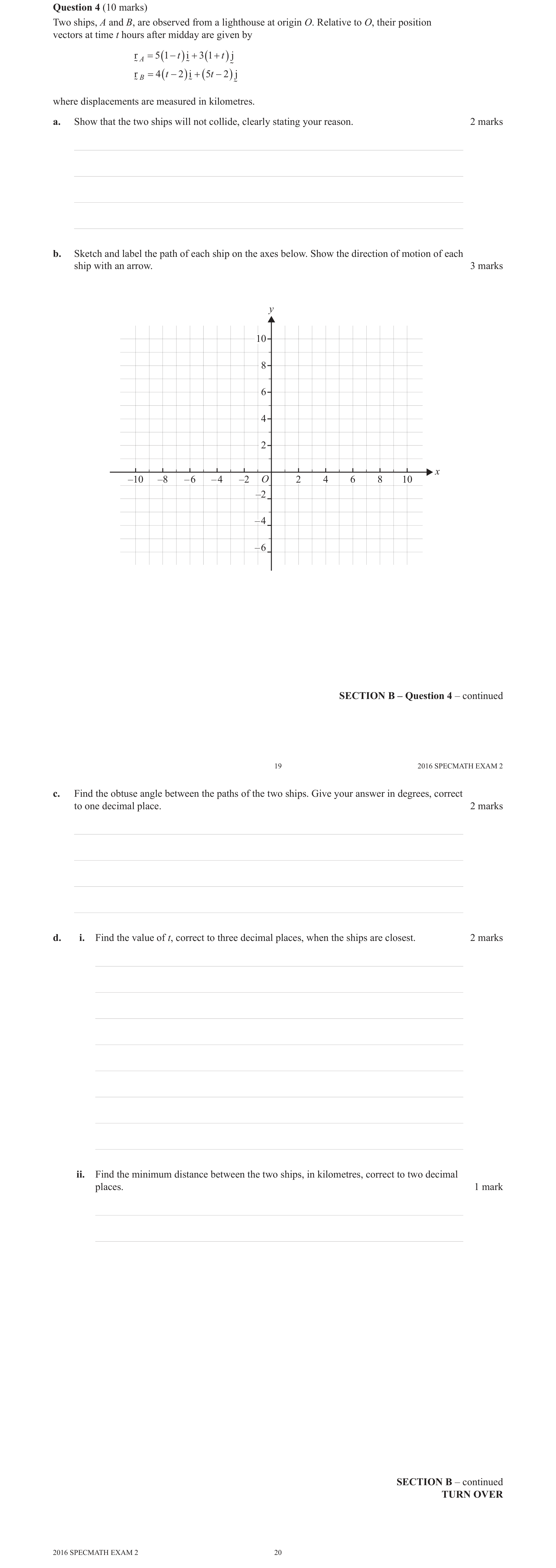 Specialist Mathematics 2016 Exam 2 Question 4(a) — Position vector as function of time, Intersection and meeting of particles
