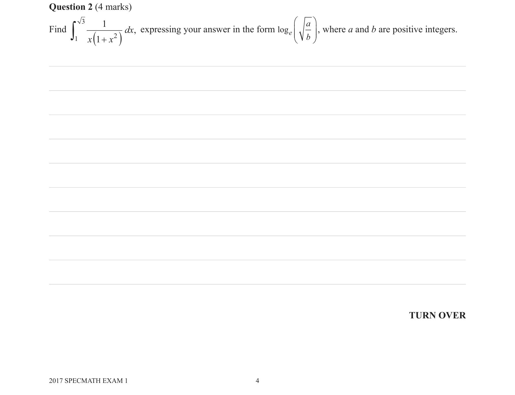 Specialist Mathematics 2017 Exam 1 Question 2 — Antidifferentiation using partial fractions, Antidifferentiation of 1/x to log form