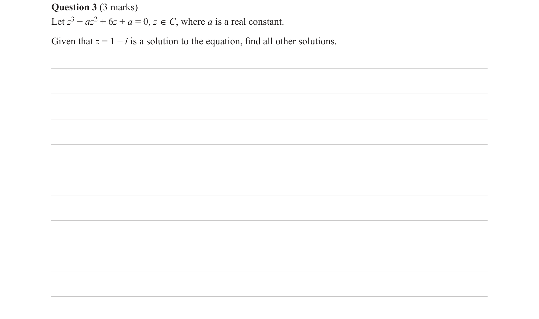 Specialist Mathematics 2017 Exam 1 Question 3 — Conjugate root theorem, Solving polynomial equations over C