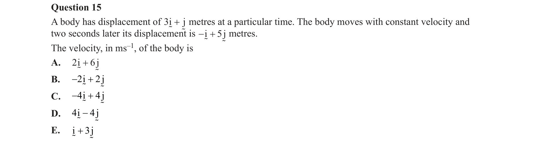 Specialist Mathematics 2017 Exam 2 Question 15 — Vector kinematics in two and three dimensions