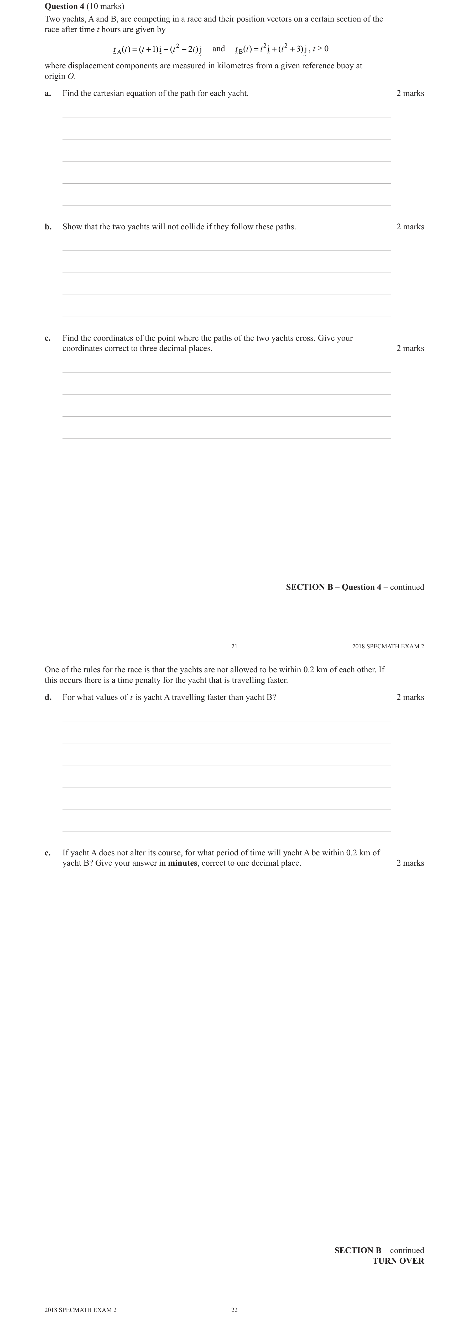 Specialist Mathematics 2018 Exam 2 Question 4(d) — Differentiation of vector functions, Vector kinematics in two and three dimensions