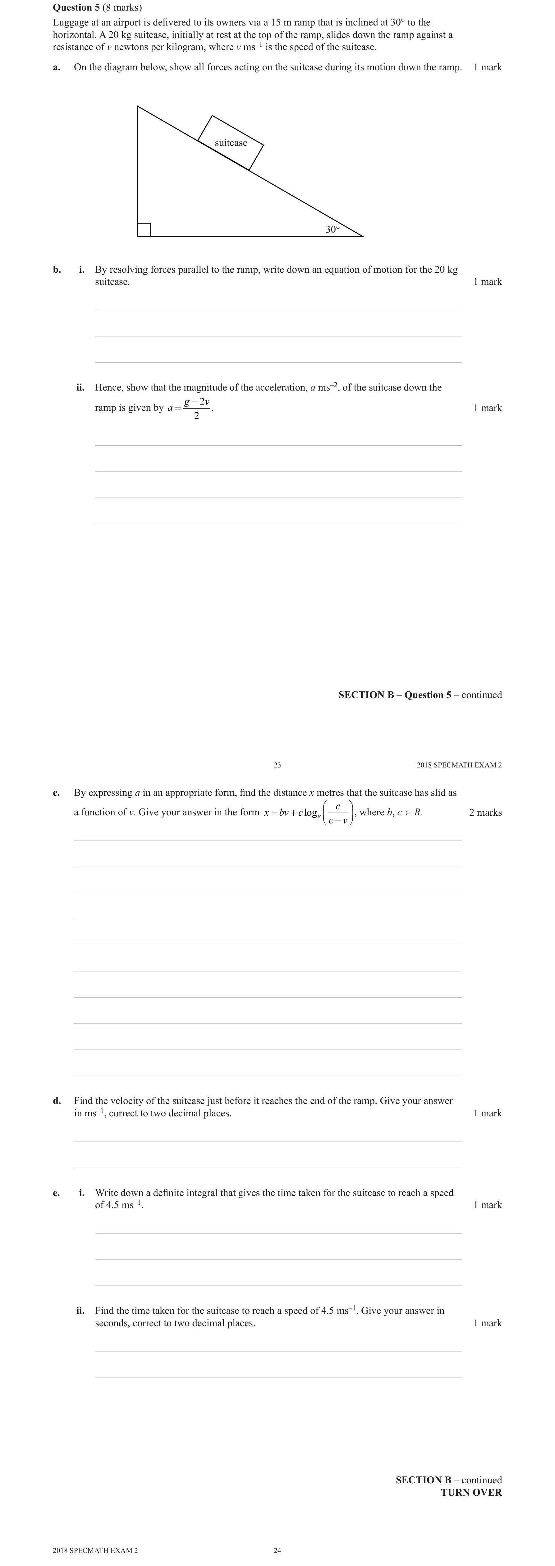 Specialist Mathematics 2018 Exam 2 Question 5(d) — Solving motion via differential equations