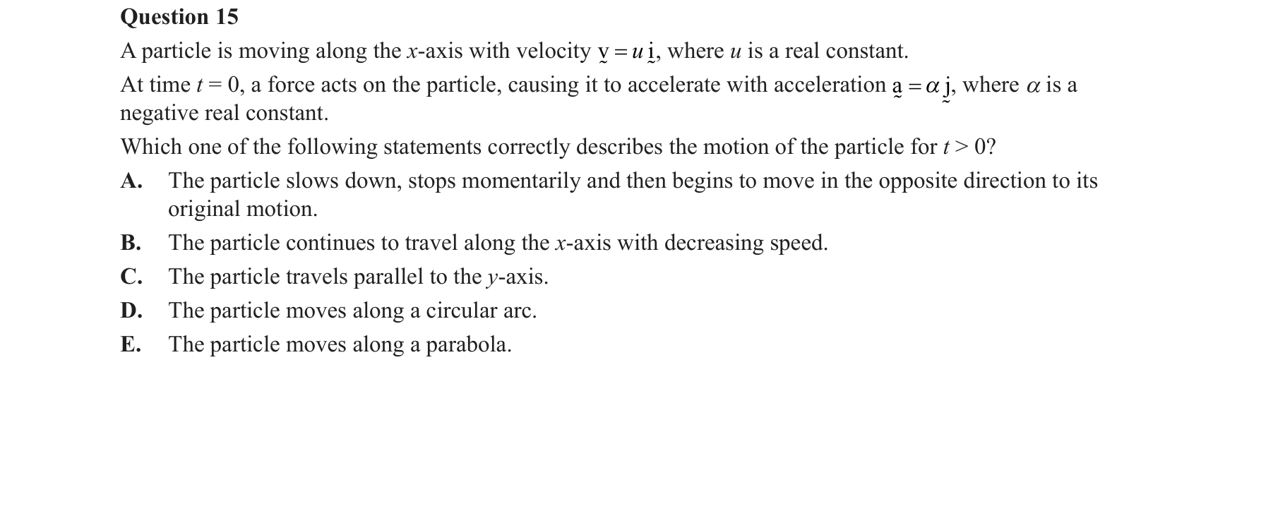 Specialist Mathematics 2019 Exam 2 Question 15 — Vector kinematics in two and three dimensions
