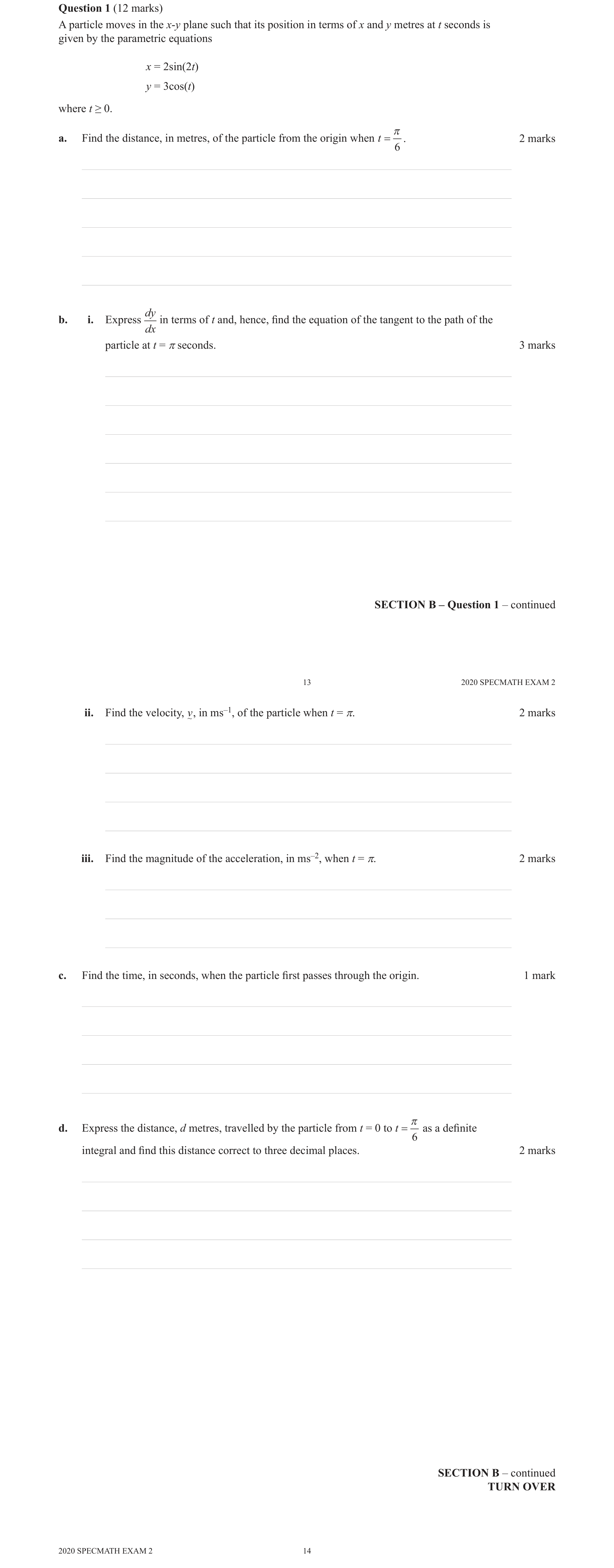 Specialist Mathematics 2020 Exam 2 Question 1(b)iii — Differentiation of vector functions, Vector kinematics in two and three dimensions