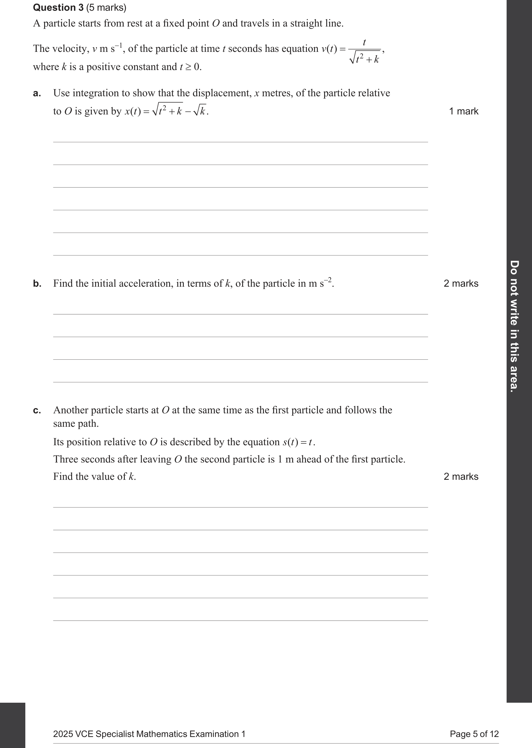 Specialist Mathematics 2025 Exam 1 Question 3(b) — Rectilinear motion using calculus, Acceleration in multiple derivative forms