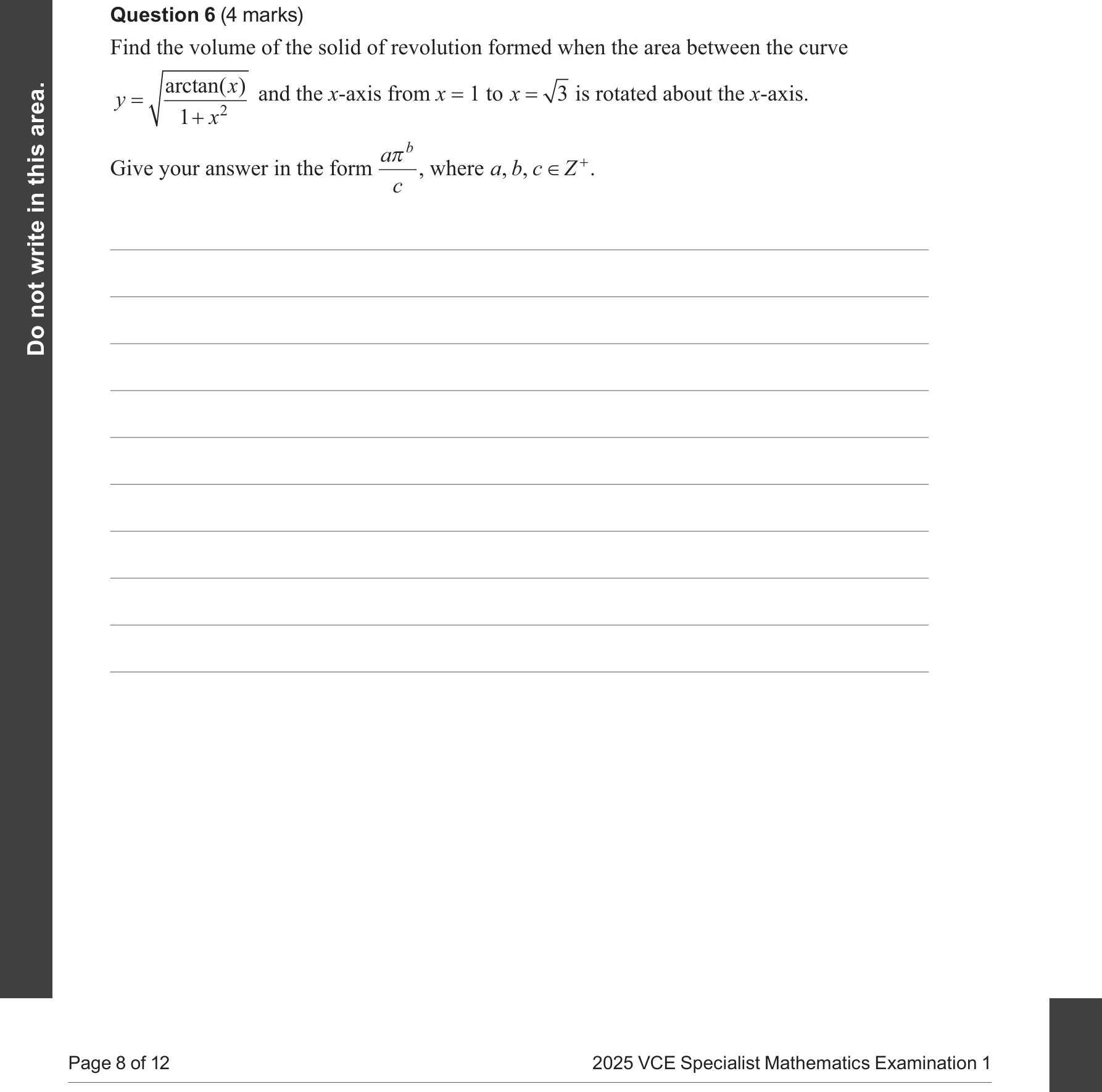 Specialist Mathematics 2025 Exam 1 Question 6 — Volumes of solids of revolution, Antiderivatives yielding inverse circular functions